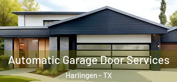  Automatic Garage Door Services Harlingen - TX