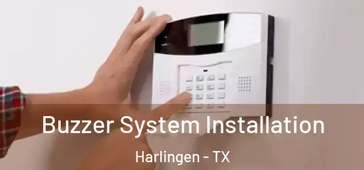 Buzzer System Installation Harlingen - TX