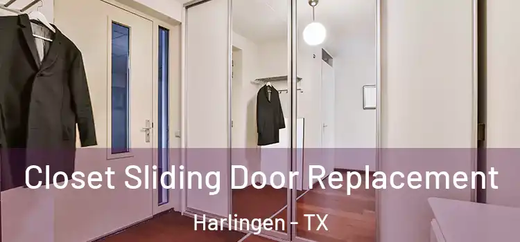 Closet Sliding Door Replacement Harlingen - TX