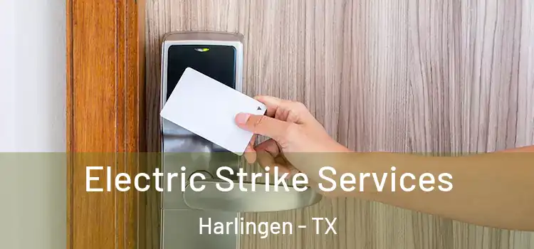  Electric Strike Services Harlingen - TX