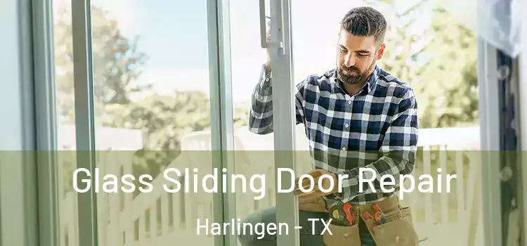  Glass Sliding Door Repair Harlingen - TX