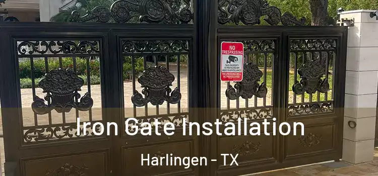 Iron Gate Installation Harlingen - TX