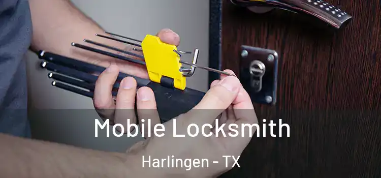 Mobile Locksmith Harlingen - TX