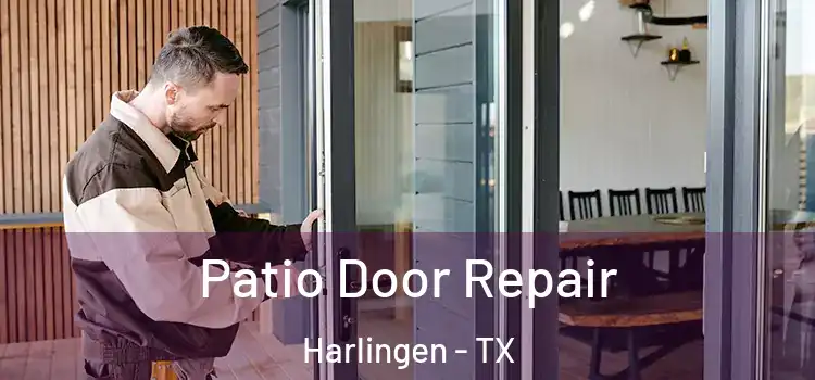 Patio Door Repair Harlingen - TX