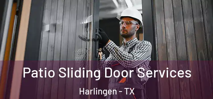  Patio Sliding Door Services Harlingen - TX