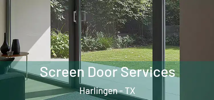  Screen Door Services Harlingen - TX