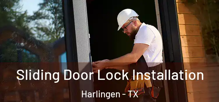 Sliding Door Lock Installation Harlingen - TX