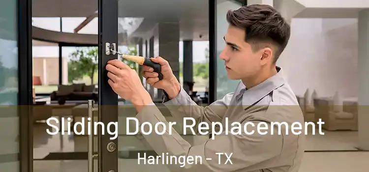 Sliding Door Replacement Harlingen - TX